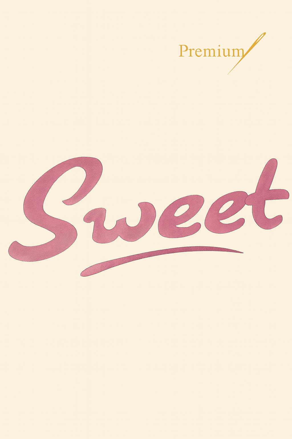 “Sweet” – Premium Embroidered Sweatshirt